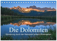 Die Dolomiten - Wanderung durch den Naturpark Schlern-Rosengarten (Tischkalender 2026 DIN A5 quer), CALVENDO Monatskalender
