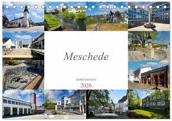 Meschede Impressionen (Tischkalender 2026 DIN A5 quer), CALVENDO Monatskalender Meschede Impressionen (Tischkalender 2026 DIN A5 quer), CALVENDO Monatskalender