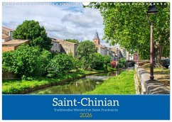 Saint - Chinian - Traditionelles Weindorf im Süden Frankreichs (Wandkalender 2026 DIN A3 quer), CALVENDO Monatskalender