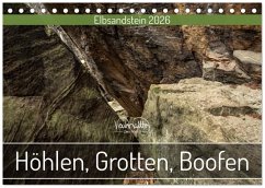 Höhlen, Grotten, Boofen - Elbsandstein (Tischkalender 2026 DIN A5 quer), CALVENDO Monatskalender