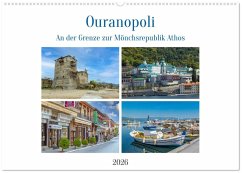 Ouranopoli - An der Grenze zur Mönchsrepublik Athos (Wandkalender 2026 DIN A2 quer), CALVENDO Monatskalender