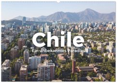 Cover Chile - Ein unbekanntes Paradies. (Wandkalender 2026 DIN A2 quer), CALVENDO Monatskalender