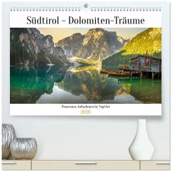 Südtirol - Dolomiten-Träume by VogtArt (hochwertiger Premium Wandkalender 2026 DIN A2 quer), Kunstdruck in Hochglanz