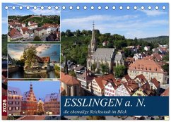 Esslingen a. N., die ehemalige Reichsstadt im Blick (Tischkalender 2026 DIN A5 quer), CALVENDO Monatskalender