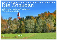 Die Stauden - Malerische Landschaft zwischen Wertach und Mindel (Tischkalender 2026 DIN A5 quer), CALVENDO Monatskalender