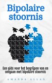 Bipolaire stoornis: Een gids voor het begrijpen van en omgaan met bipolaire stoornis (eBook, ePUB) Bipolaire stoornis: Een gids voor het begrijpen van en omgaan met bipolaire stoornis (eBook, ePUB)