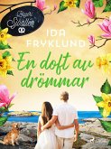 En doft av drömmar (eBook, ePUB) En doft av drömmar (eBook, ePUB)