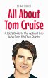 All About Tom Cruise: A Kid's Guide to... - Bild 1