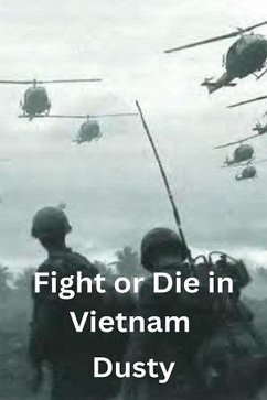 Cover Fight or die in Vietnam (eBook, ePUB)