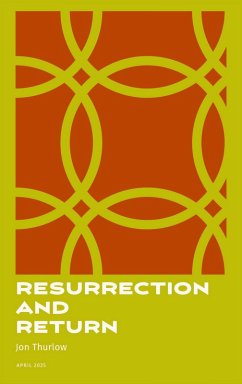 Resurrection and Return (eBook, ePUB) - Thurlow, Jon