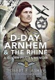 D-Day, Arnhem & the Rhine (eBook, ePUB)