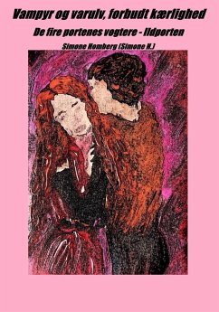 Vampyr og varulv, forbudt kærlighed (eBook, ePUB) - Homberg, Simone