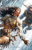Tiger Lily and The Frozen King (The Navaerian Chronicles, #1) (eBook, ePUB)