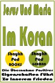 Jesus Und Maria Im Koran (eBook, ePUB) Jesus Und Maria Im Koran (eBook, ePUB)