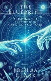 The Blueprint: Building The Person God Created You to Be (eBook, ePUB) The Blueprint: Building The Person God Created You to Be (eBook, ePUB)