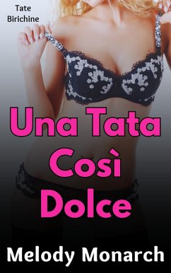 Cover Una Tata Così Dolce (Naughty Nannies, #1) (eBook, ePUB)