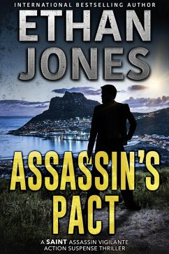 Assassin's Pact (The Saint Assassin Series, #5) (eBook, ePUB) - Jones, Ethan
