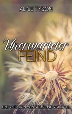 Cover Unerwarteter Feind: Eine Variation von Stolz und Vorurteil (eBook, ePUB)