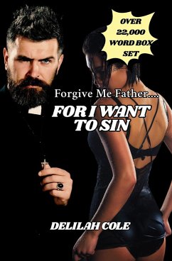 Forgive Me Father.....For I Want To Sin Box set (eBook, ePUB) - Cole, Delilah