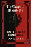 The Warpath Manifesto (eBook, ePUB) The Warpath Manifesto (eBook, ePUB)