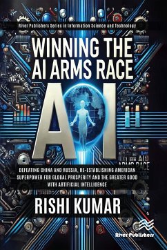 Winning the AI Arms Race (eBook, PDF) - Kumar, Rishi