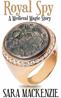 Cover Royal Spy (A Medieval Magic Story, #5) (eBook, ePUB)