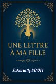 UNE LETTRE À MA FILLE (eBook, ePUB) UNE LETTRE À MA FILLE (eBook, ePUB)