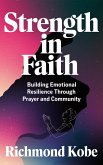 Strength in Faith (eBook, ePUB) Strength in Faith (eBook, ePUB)