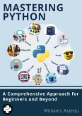 Mastering Python (eBook, ePUB) Mastering Python (eBook, ePUB)