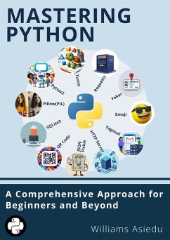 Mastering Python (eBook, ePUB) - Asiedu, Williams