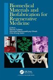 Biomedical Materials and Biofabrication for Regenerative Medicine (eBook, PDF)