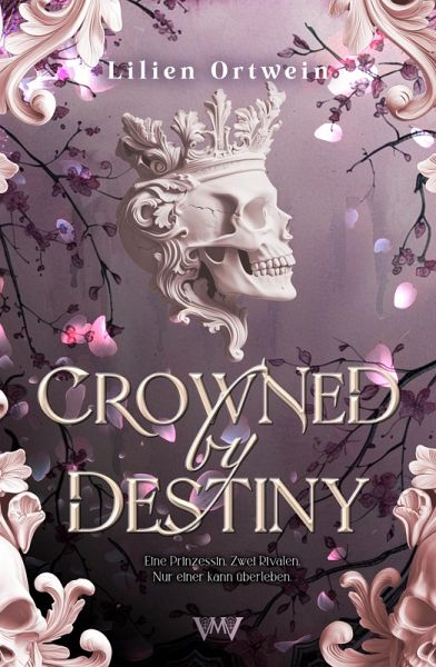 Crowned by Destiny (eBook, ePUB) Crowned by Destiny (eBook, ePUB)