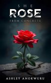 She Rose From Concrete (eBook, ePUB)