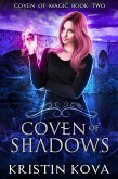 Coven of Shadows (Coven of Magic, #2) (eBook, ePUB) Coven of Shadows (Coven of Magic, #2) (eBook, ePUB)
