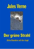 Der grüne Strahl (eBook, ePUB)