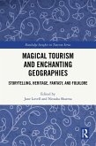 Magical Tourism and Enchanting Geographies (eBook, PDF) Magical Tourism and Enchanting Geographies (eBook, PDF)