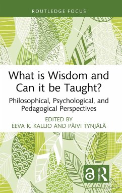 What is Wisdom and Can it be Taught? (eBook, PDF)