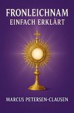Fronleichnam einfach erklärt (eBook, ePUB)