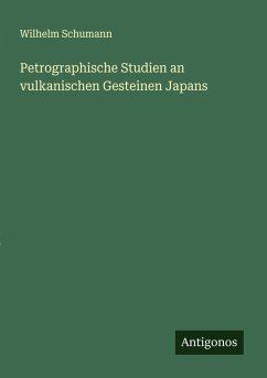 Cover Petrographische Studien an vulkanischen Gesteinen Japans