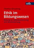 Ethik im Bildungswesen Ethik im Bildungswesen