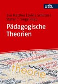 Pädagogische Theorien Pädagogische Theorien