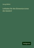 Leitfaden für den Elementarcursus des Sanskrit Leitfaden für den Elementarcursus des Sanskrit