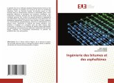 Ingénierie des bitumes et des asphalténes Ingénierie des bitumes et des asphalténes
