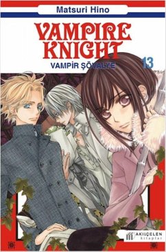 Vampire Knight - Vampir Sövalye 13 - Hino, Matsuri