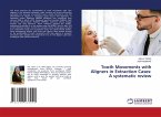 Tooth Movements with Aligners in Extraction Cases: A systematic review