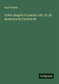 Ueber phagein to pascha Joh. 18, 28 akademische Festschrift Ueber phagein to pascha Joh. 18, 28 akademische Festschrift