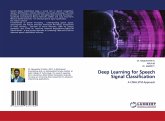 Deep Learning for Speech Signal Classification Deep Learning for Speech Signal Classification