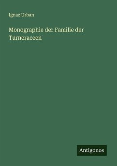 Cover Monographie der Familie der Turneraceen