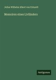 Memoiren eines Livländers Memoiren eines Livländers