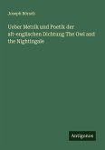 Ueber Metrik und Poetik der alt-englischen Dichtung The Owl and the Nightingale Ueber Metrik und Poetik der alt-englischen Dichtung The Owl and the Nightingale